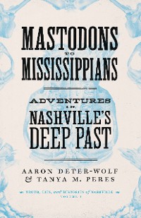 Cover Mastodons to Mississippians