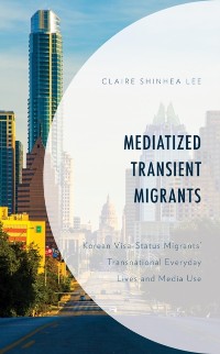 Cover Mediatized Transient Migrants