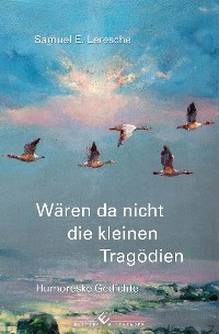 Cover Wären da nicht die kleinen Tragödien