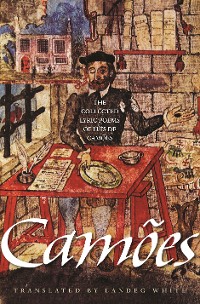 Cover The Collected Lyric Poems of Luís de Camões