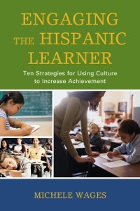 Cover Engaging the Hispanic Learner