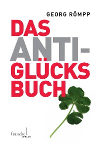 Cover Das Anti-Glücksbuch