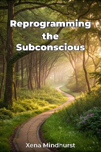 Cover Reprogramming the Subconscious