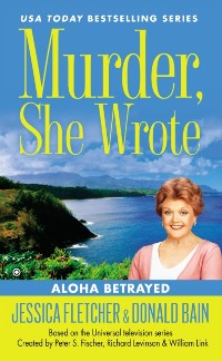 Cover Murder, She Wrote: Aloha Betrayed