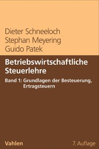 Cover Betriebswirtschaftliche Steuerlehre  Band 1: Grundlagen der Besteuerung, Ertragsteuern