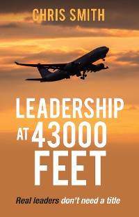 Cover Leadership at 43,000 Feet