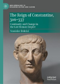 Cover The Reign of Constantine, 306–337