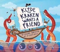 Cover Klyde The Kraken Wants a Friend