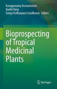 Cover Bioprospecting of Tropical Medicinal Plants