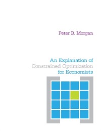 Cover Explanation of Constrained Optimization for Economists