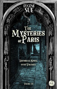 Cover The Mysteries of Paris. Volume 4