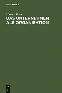 Cover Das Unternehmen als Organisation