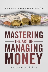 Cover Mastering the Art of Managing Money