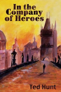 Cover In the Company of Heroes