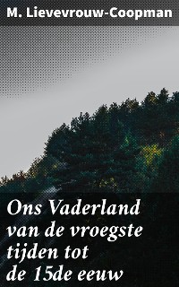 Cover Ons Vaderland van de vroegste tijden tot de 15de eeuw
