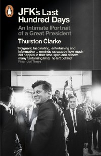 Cover JFK's Last Hundred Days
