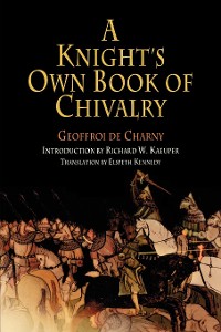 Cover A Knight's Own Book of Chivalry