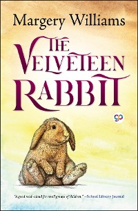 Cover The Velveteen Rabbit (Illustrated Edition)