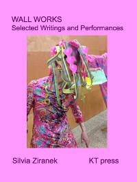 Cover Wall Works: Selected Writings and Performances
