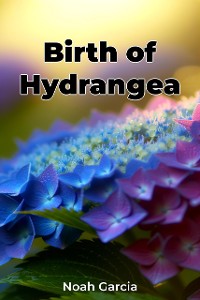 Cover Birth of Hydrangea