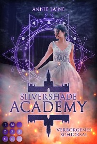 Cover Silvershade Academy 1: Verborgenes Schicksal