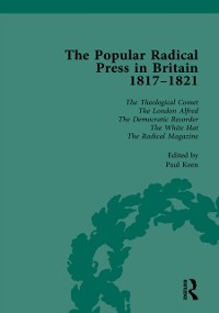 Cover The Popular Radical Press in Britain, 1811-1821 Vol 6