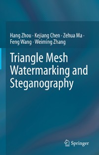 Cover Triangle Mesh Watermarking and Steganography