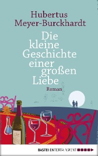 Cover Die kleine Geschichte einer großen Liebe