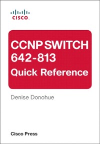 Cover CCNP SWITCH 642-813 Quick Reference