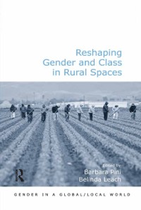 Cover Reshaping Gender and Class in Rural Spaces