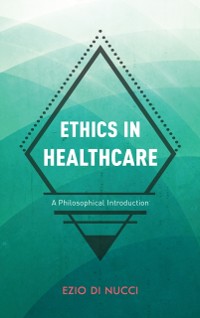 Cover Ethics in Healthcare