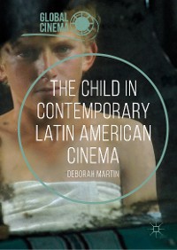 Cover The Child in Contemporary Latin American Cinema