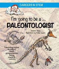 Cover I'm going to be a Paleontologist