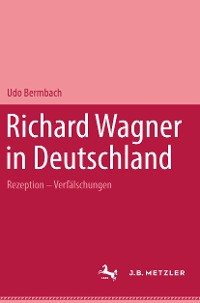 Cover Richard Wagner in Deutschland