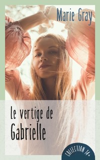 Cover Le vertige de Gabrielle