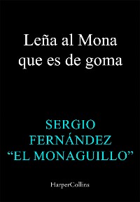 Cover Leña al Mona que es de goma