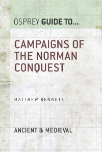 Cover Campaigns of the Norman Conquest