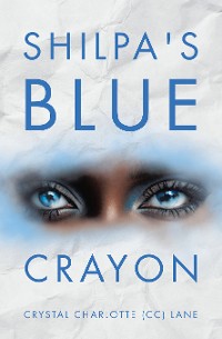 Cover Shilpa's Blue Crayon