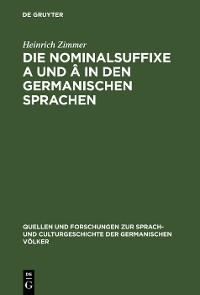 Cover Die Nominalsuffixe A und Â in den germanischen Sprachen
