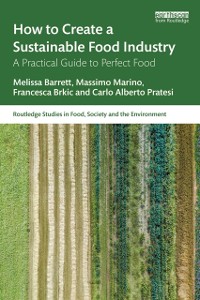 Cover How to Create a Sustainable Food Industry