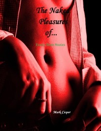 Cover Naked Pleasures Of