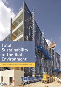 Cover Total Sustainability in the Built Environment