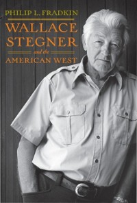 Cover Wallace Stegner and the American West