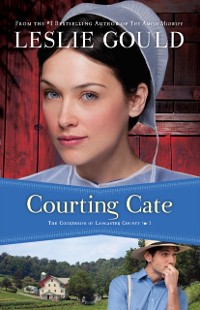 Cover Courting Cate (The Courtships of Lancaster County Book #1)