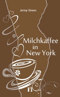 Cover Milchkaffee in New York