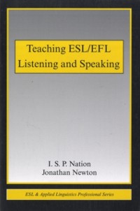 Cover Teaching ESL/EFL Listening and Speaking