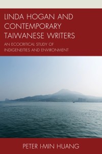 Cover Linda Hogan and Contemporary Taiwanese Writers