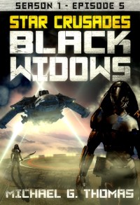 Cover Star Crusades: Black Widows - Season 1: Episode 5