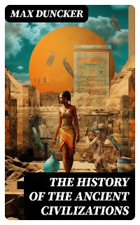 Cover The History of the Ancient Civilizations