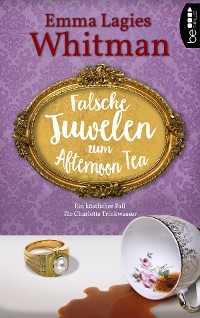 Cover Falsche Juwelen zum Afternoon Tea